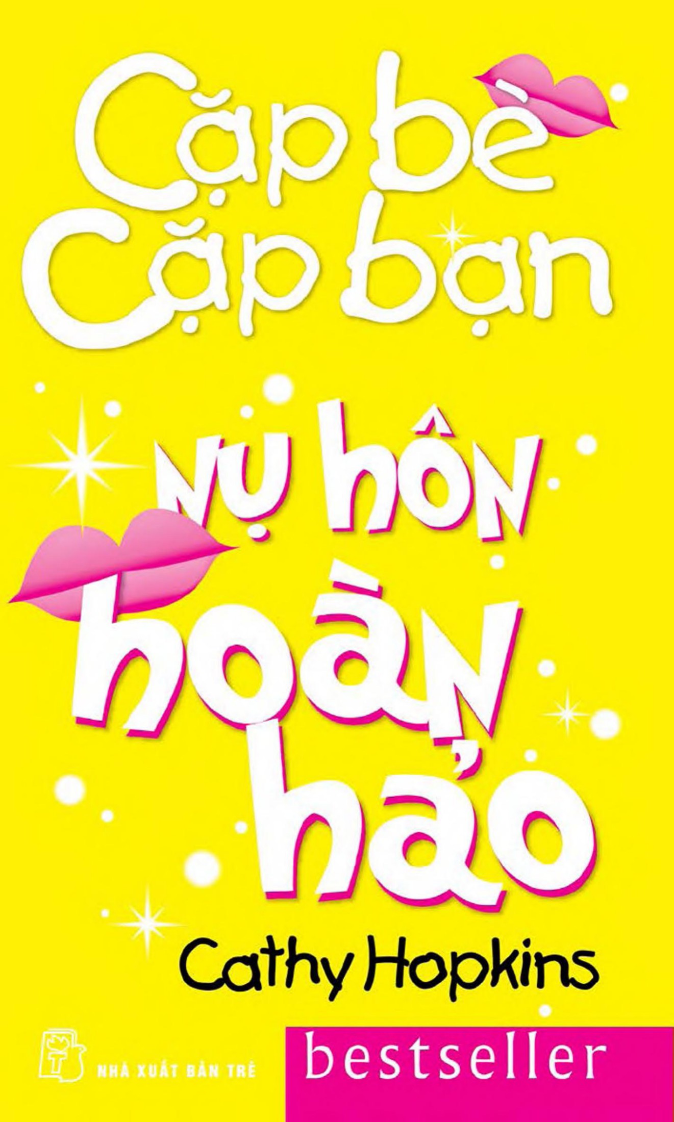 Cặp Bè Cặp Bạn Tập 8: Nụ Hôn Hoàn Hảo – Cathy Hopkins full prc pdf epub azw3 [Sách teen]