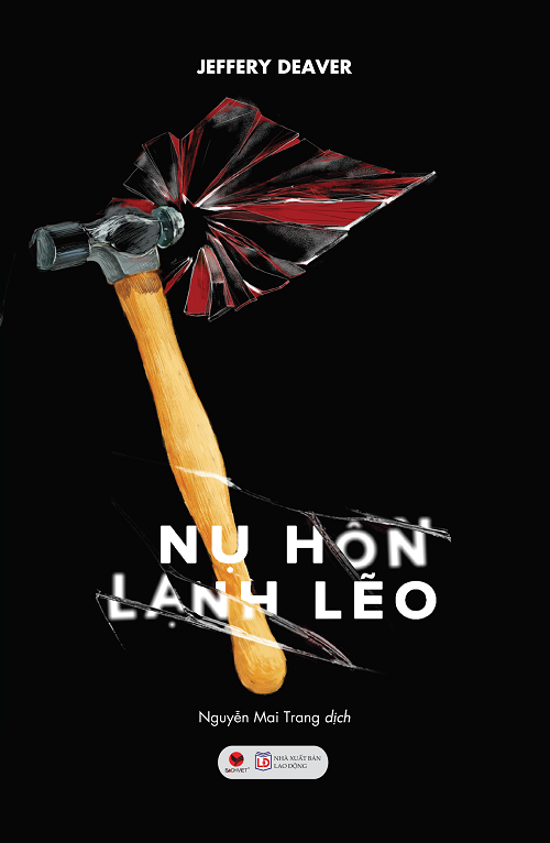 Nụ Hôn Lạnh Lẽo – Jeffery Deaver & Nguyễn Mai Trang (dịch) full mobi pdf epub azw3 [Trinh Thám]