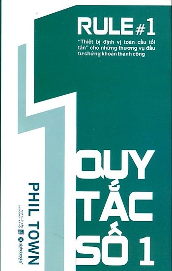 Quy Tắc Số 1 – Đầu Tư Thành Công Chỉ Với 15 Phút Mỗi Tuần – Phil Town full prc pdf epub azw3 [Tài Chính]