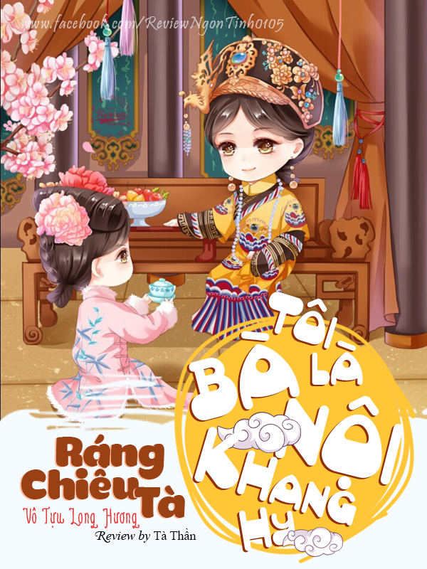 Ráng Chiều Tà – Tôi Là Bà Nội Khang Hy – Vô Tụ Long Hương full prc pdf epub azw3 [Cung Đấu]