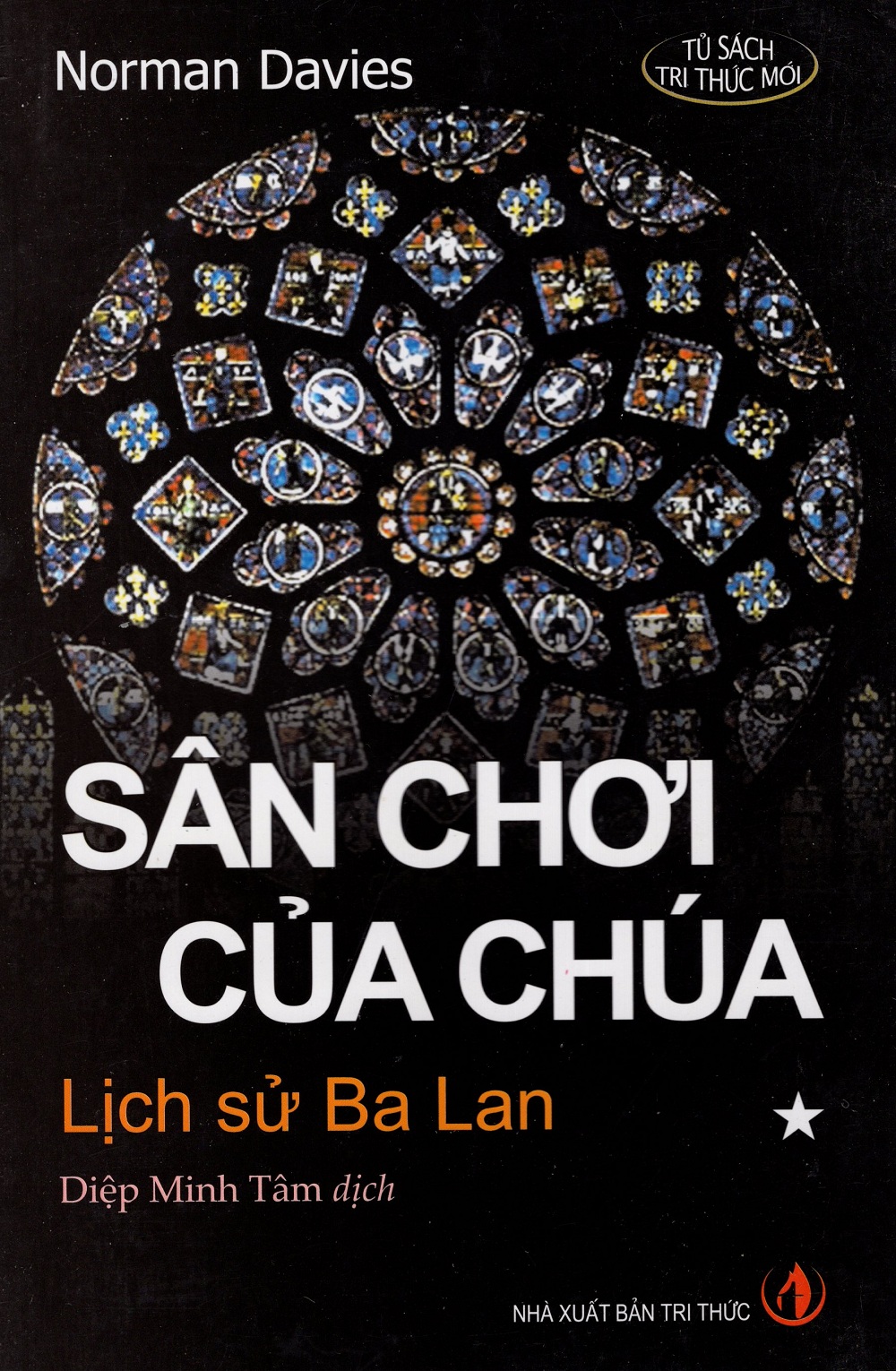 Sân Chơi Của Chúa – Lịch Sử Ba Lan – Norman Davies & Diệp Minh Tâm (dịch) full mobi pdf epub azw3 [Lịch Sử]