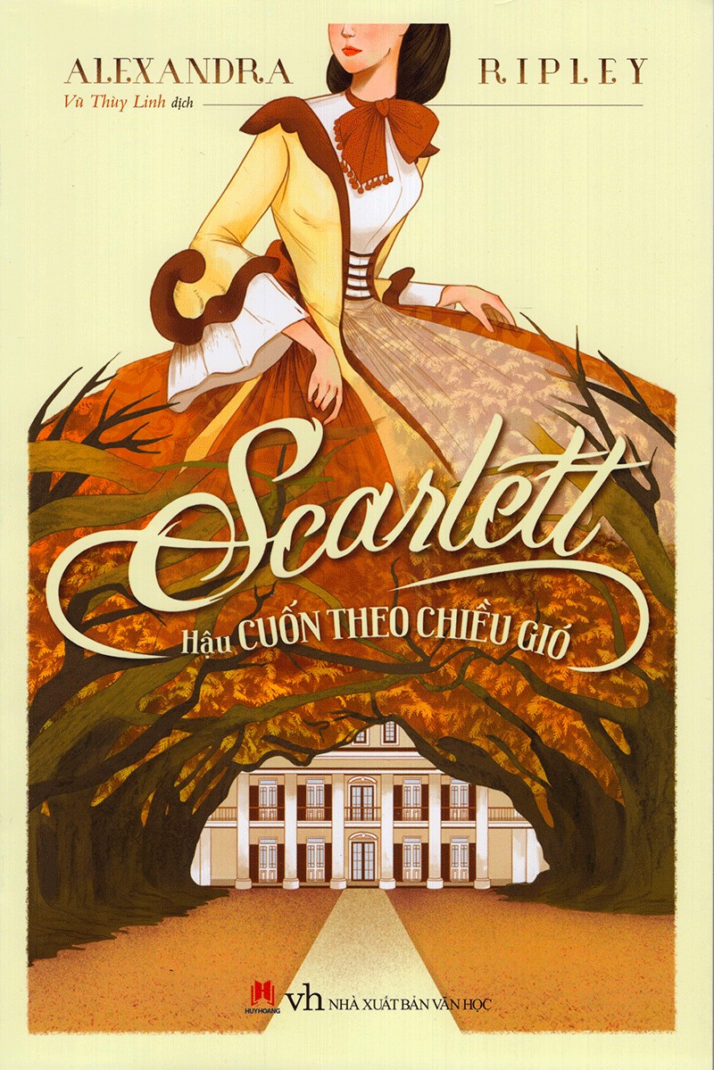 Scarlett – Hậu Cuốn Theo Chiều Gió – Alexandra Ripley & Khắc Thành (dịch) & Thanh Bình (dịch) & Anh Việt (dịch) full mobi pdf epub azw3 [Lãng Mạn]