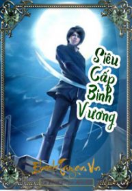 Siêu Cấp Binh Vương – Bộ Thiên Phàm full mobi pdf epub azw3 [Shounen]