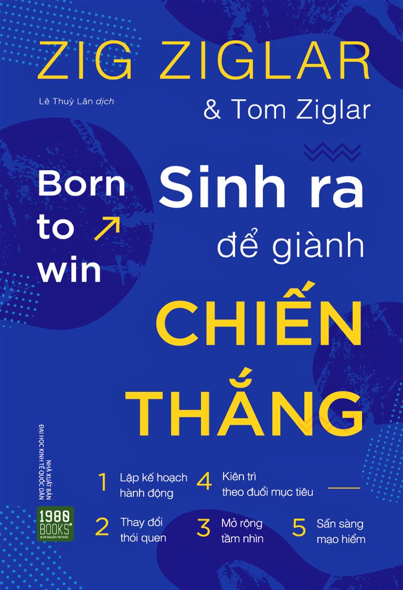 Sinh Ra Để Giành Chiến Thắng – Zig Ziglar & Tom Ziglar full mobi pdf epub azw3 [Self Help]