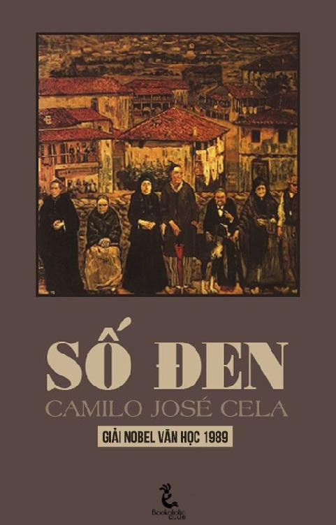 Số Đen – Camilo José Cela & Trương Võ Anh Giang (dịch) full mobi pdf epub azw3 [Kinh Điển]