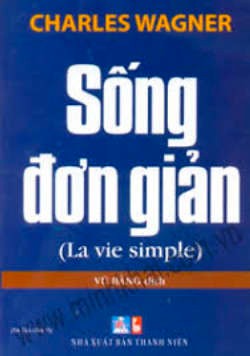 Sống Đời Giản Dị – Charles Wagner full mobi pdf epub azw3 [Self Help]