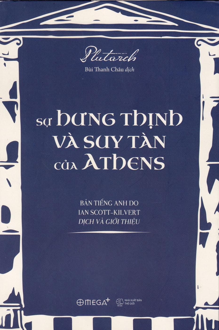 Sự Hưng Thịnh Và Suy Tàn Của Athens – Plutarch full prc pdf epub azw3 [Lịch Sử]