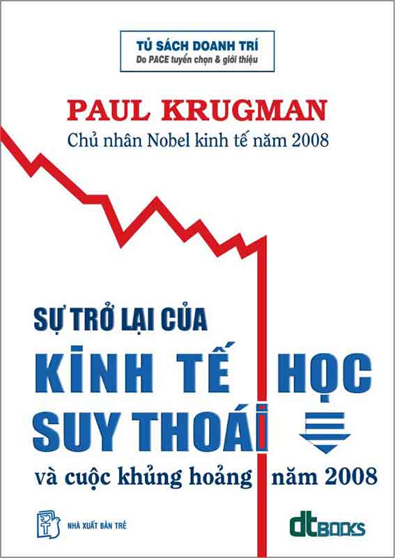 Sự Trở Lại Của Kinh Tế Học Suy Thoái Và Cuộc Khủng Hoảng Năm 2008 – Paul Krugman full prc pdf epub azw3 [Tài Chính]