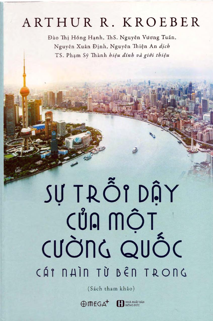 Sự Trỗi Dậy Của Một Cường Quốc – Cái Nhìn Từ Bên Trong – Arthur R. Kroeber full mobi pdf epub azw3 [Lịch Sử]