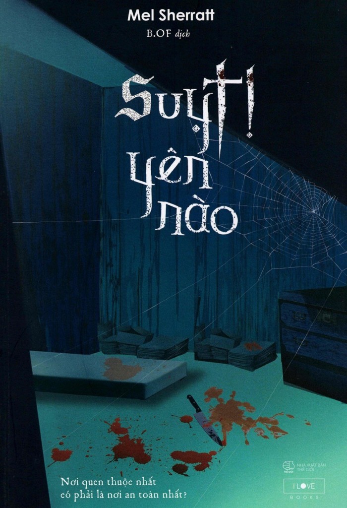 Suỵt! Yên Nào – Mel Sherratt & B.OF (dịch) full mobi pdf epub azw3 [Trinh Thám]