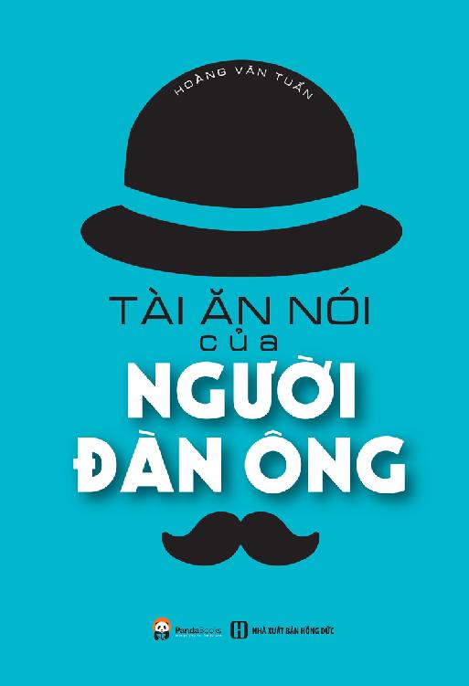 Tài Ăn Nói Của Người Đàn Ông – Hoàng Văn Tuấn full mobi pdf epub azw3 [Self Help]