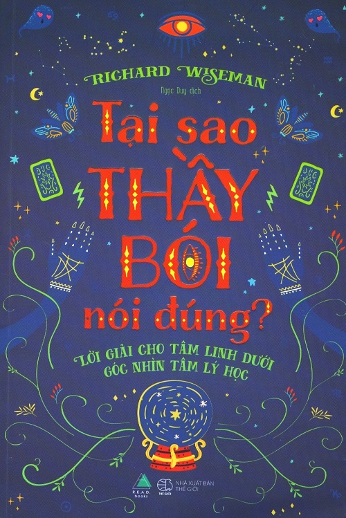 Tại Sao Thầy Bói Nói Đúng – Richard Wiseman & Ngọc Duy (dịch) full mobi pdf epub azw3 [Tâm Lý Học]