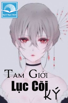 Tam Giới Lục Cõi Ký – Gấu full mobi pdf epub azw3 [Khoa Huyễn]