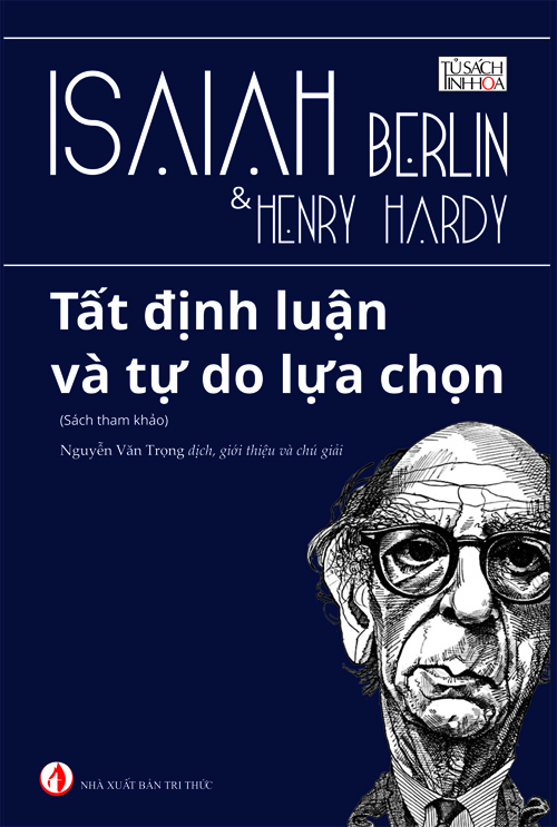 Tất Định Luận Và Tự Do Lựa Chọn – Isaiah Berlin full mobi pdf epub azw3 [Triết Học]