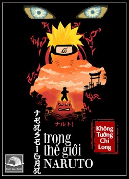 Tenseigan Trong Thế Giới Naruto – Không Tưởng Chi Long full mobi pdf epub azw3 [Xuyên Không]