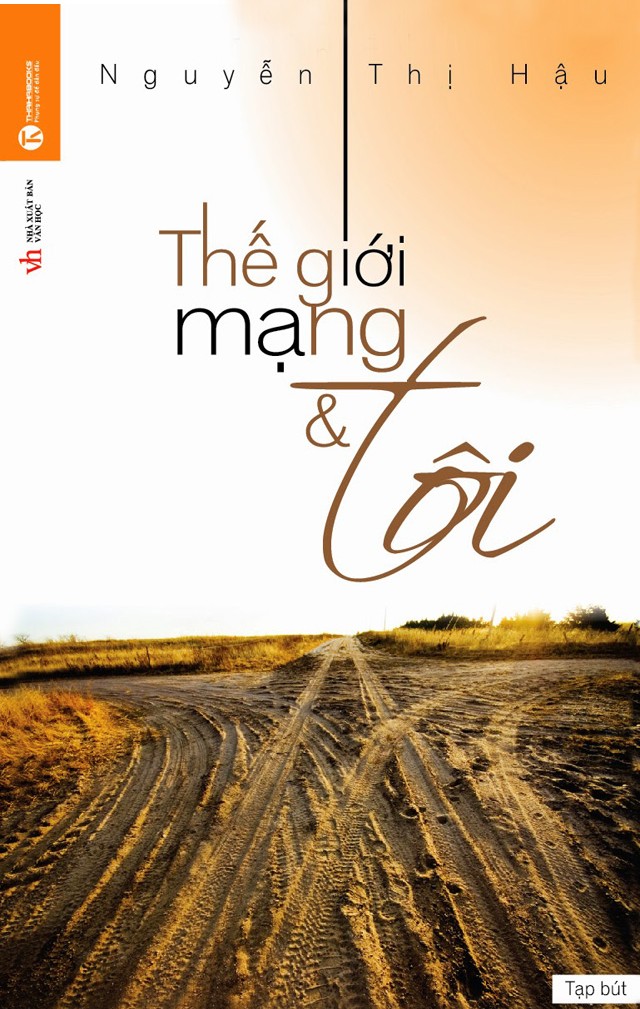 Thế Giới Mạng Và Tôi – Nguyễn Thị Hậu full prc pdf epub azw3 [Tạp Văn]