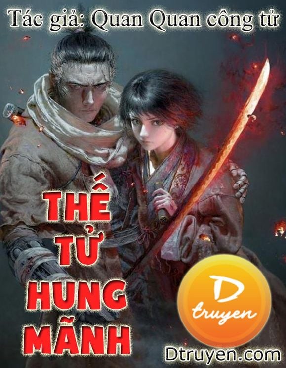 Thế Tử Hung Mãnh – Quan Quan Công Tử full mobi pdf epub azw3 []