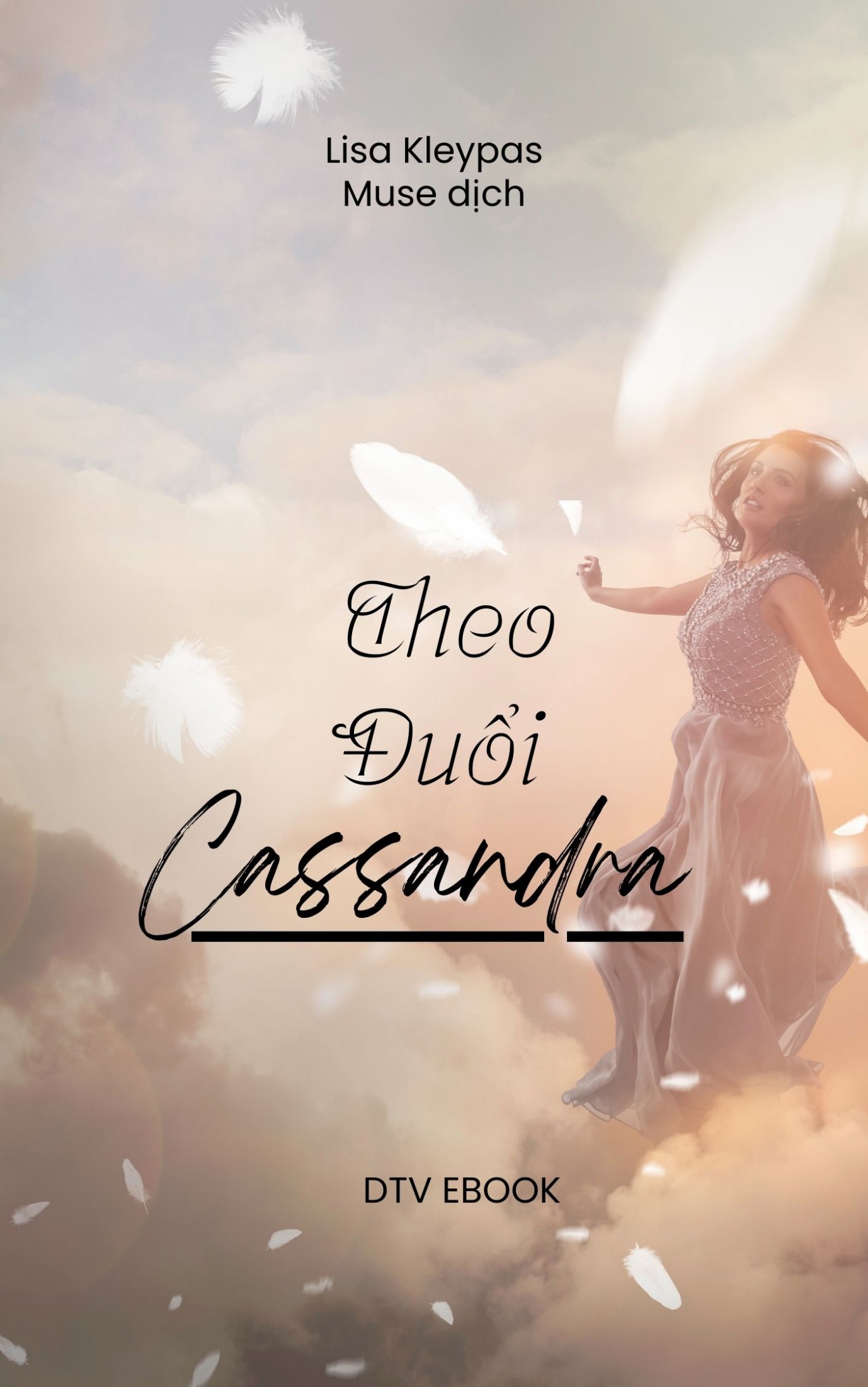 Theo Đuổi Cassandra – Lisa Kleypas & Muse (dịch) full mobi pdf epub azw3 [Lãng Mạn]