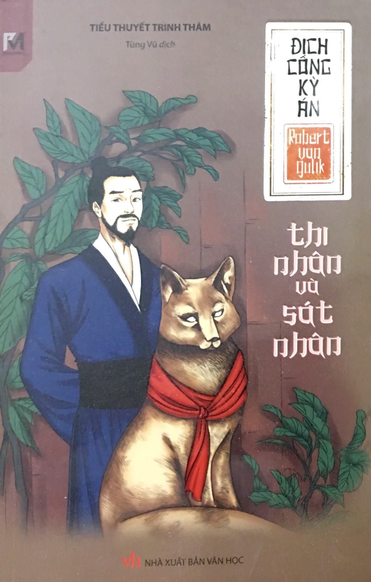 Thi Nhân và Sát nhân – Robert van Gulik & Tùng Vũ (dịch) full mobi pdf epub azw3 [Trinh Thám]