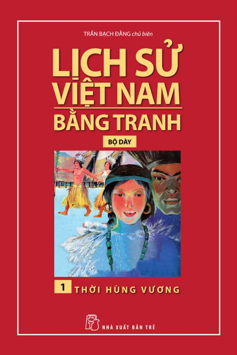 Thời Hùng Vương – Trần Bạch Đằng full prc pdf epub azw3 [Lịch sử]