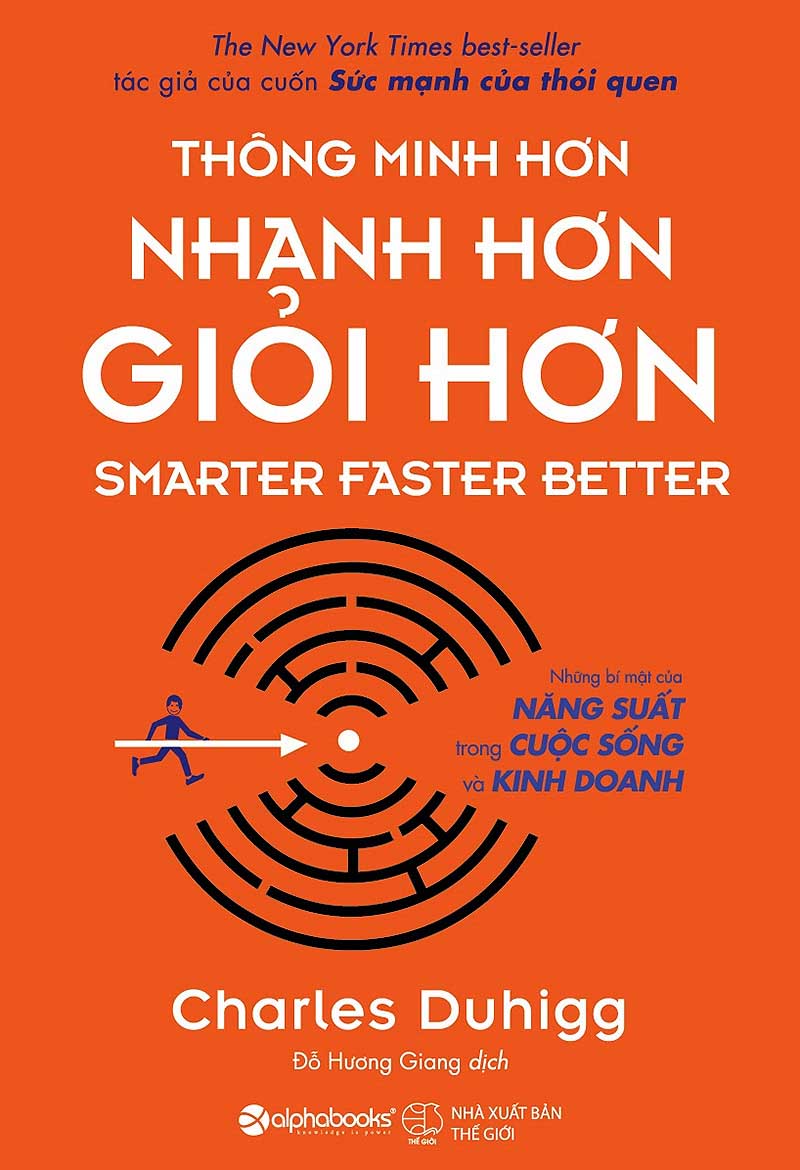 Thông Minh Hơn, Nhanh Hơn, Giỏi Hơn – Charles Duhigg full mobi pdf epub azw3 [Self Help]