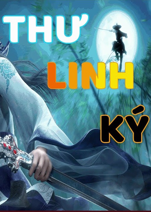 Thư Linh Ký – Thiện Thủy mượn full mobi pdf epub azw3 [Huyền Ảo]