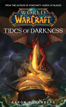 World of Warcraft Tập 3: Thủy Triều Bóng Tối – Aaron Rosenberg full prc pdf epub azw3 [Huyền Ảo]