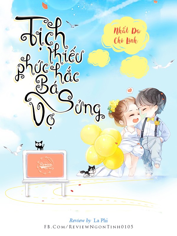 Tịch Thiếu Phúc Hắc Bá Sủng Vợ – Nhất Dạ Chi Linh full prc pdf epub azw3 [Ngôn Tình]