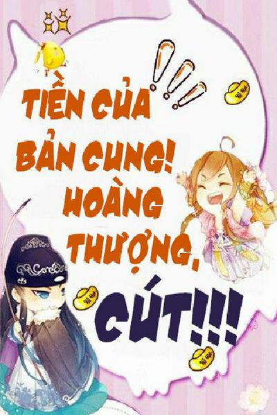 Tiền Của Bản Cung! Hoàng Thượng, Cút! – Mê Hoặc Giang Sơn full mobi pdf epub azw3 [Xuyên Không]