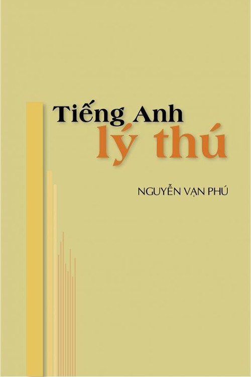 Tiếng Anh Lý Thú – Nguyễn Vạn Phú full prc pdf epub azw3 [Ngoại Ngữ]