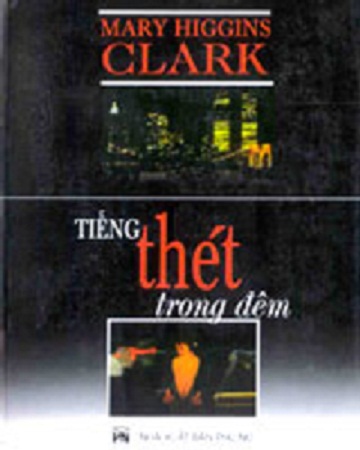 Tiếng Thét Trong Đêm – Mary Higgins Clark & Lê Thành (dịch) full mobi pdf epub azw3 [ Trinh Thám]