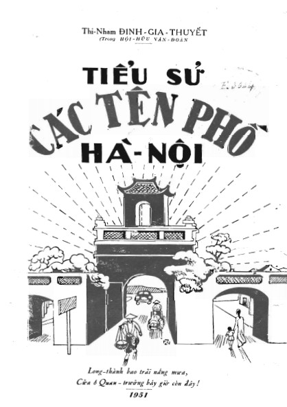 Tiểu Sử Các Tên Phố Hà Nội – Đinh Gia Thuyết full mobi pdf epub azw3 [Biên Khảo]