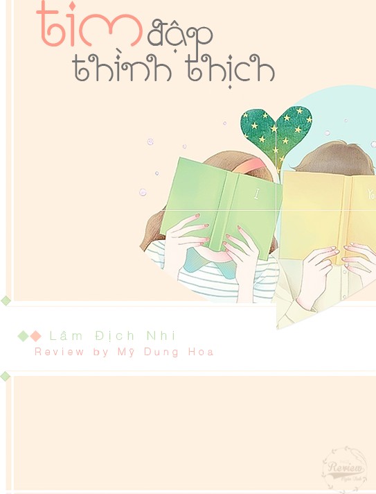 Tim Đập Thình Thịch – Lâm Địch Nhi full prc pdf epub azw3 [Thanh Mai Trúc Mã]