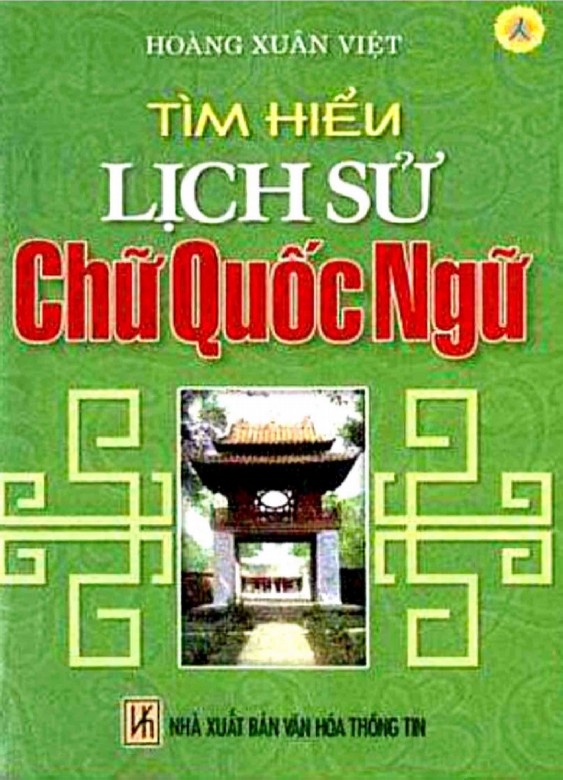 Tìm Hiểu Lịch Sử Chữ Quốc Ngữ – Hoàng Xuân Việt full mobi pdf epub azw3 [Biên Khảo]