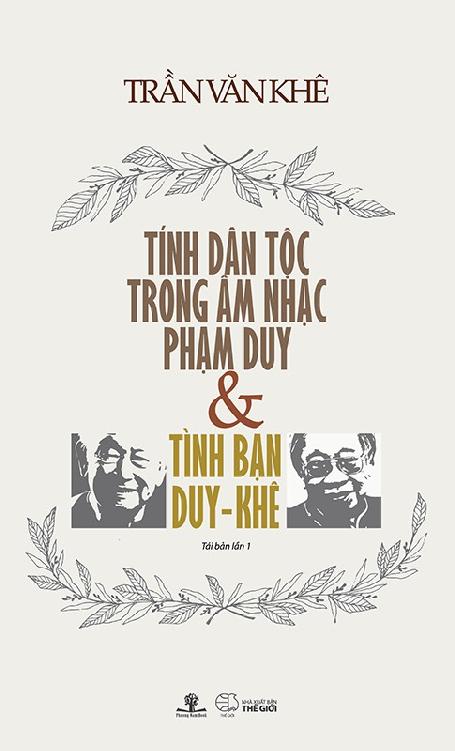 Tính Dân Tộc Trong Âm Nhạc Phạm Duy Và Tình Bạn Duy – Khê – Trần Văn Khê full mobi pdf epub azw3 [Biên Khảo]