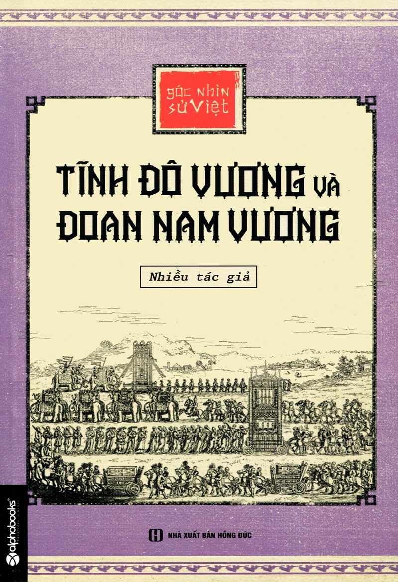 Tĩnh Đô Vương và Đoan Nam Vương – Phan Trần Chúc & Nguyễn Triệu Luật full mobi pdf epub azw3 [Lịch Sử]