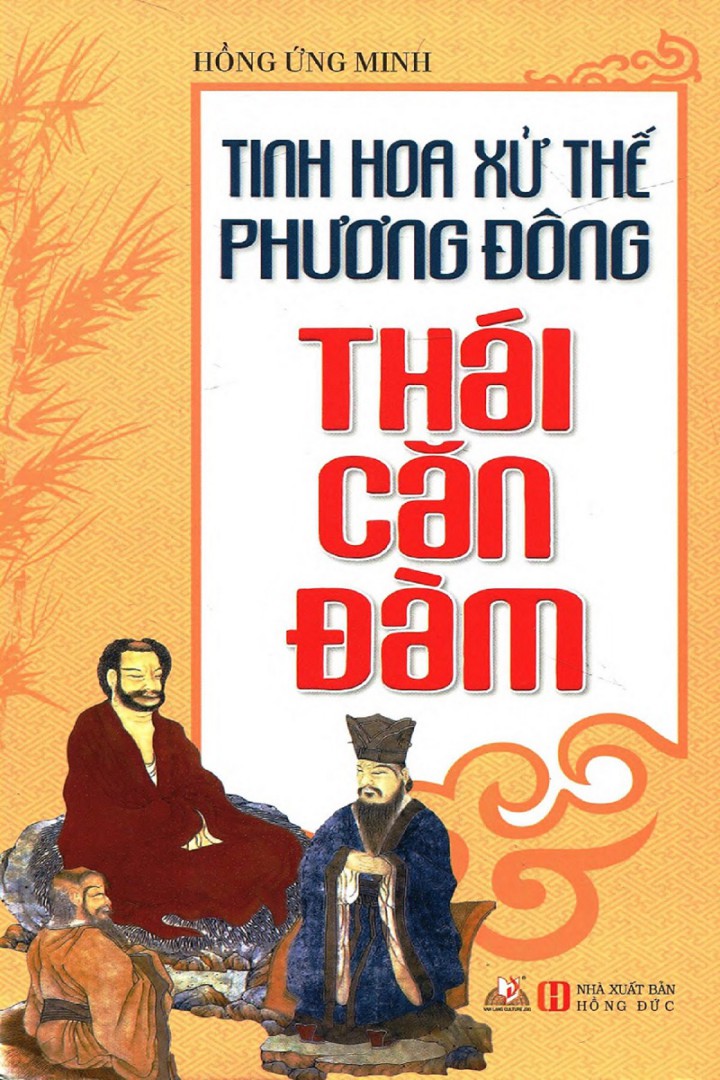 Thái Căn Đàm: Tinh Hoa Xử Thế Phương Đông – Hồng Ứng Minh full prc pdf epub azw3 [Kỹ Năng Sống]