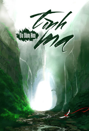 Tình Ma – Ưu Đàm Hoa full mobi pdf epub azw3 [Võ Hiệp]