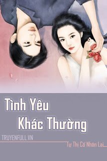 Tình Yêu Khác Thường – Tự Thị Cố Nhân Lai full mobi pdf epub azw3 [Hiện Đại]