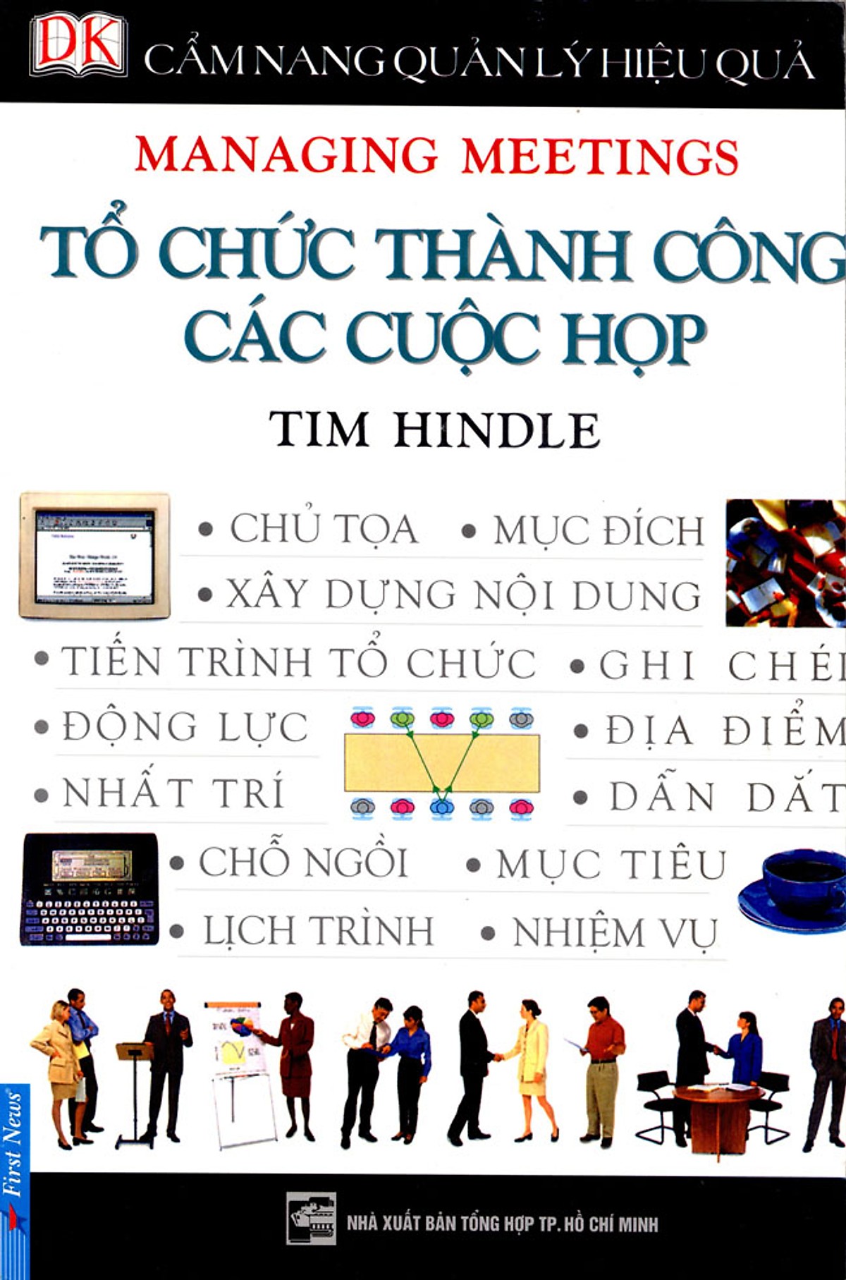 Tổ Chức Thành Công Các Cuộc Họp – Tim Hindle full mobi pdf epub azw3 [Quản Trị]