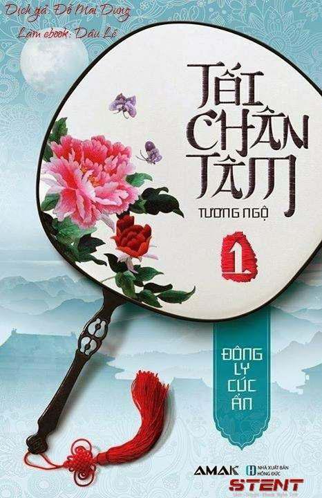 Tối Chân Tâm (Tập 1) – Đông Ly Cúc Ẩn full mobi pdf epub azw3 audio [Cổ Đại]