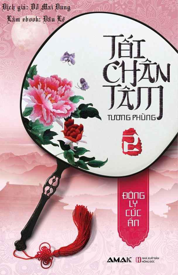 Tối Chân Tâm (Tập 2) – Đông Ly Cúc Ẩn full mobi pdf epub azw3 audio [Xuyên Không]