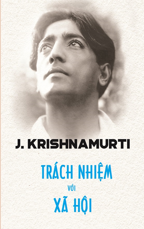 Trách Nhiệm Với Xã Hội – Jiddu Krishnamurti full prc pdf epub azw3 [Tư Tưởng]