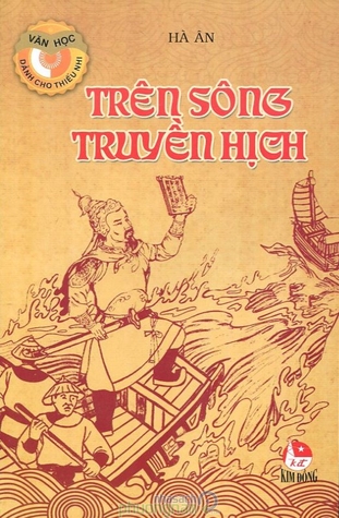 Trên Sông Truyền Hịch – Hà Ân full mobi pdf epub azw3 [Tiểu Thuyết]