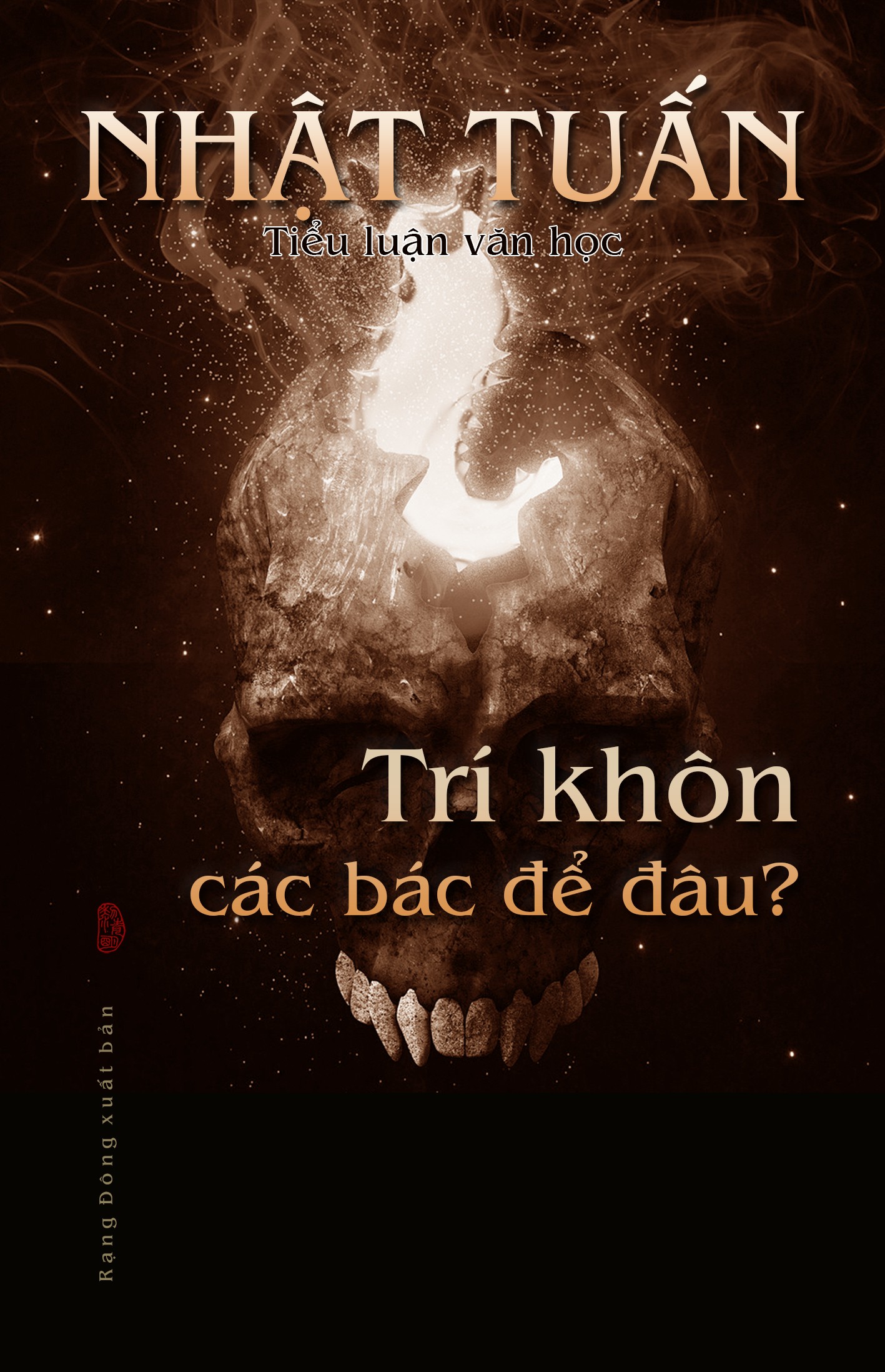 Trí Khôn Các Bác Để Đâu? – Nhật Tuấn full mobi pdf epub azw3 [Tiểu Luận]