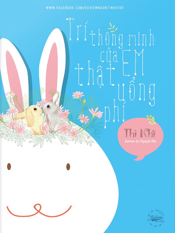 Trí Thông Minh Của Em Thật Uổng Phí – Thời Nhĩ full prc pdf epub azw3 [Hài Hước]