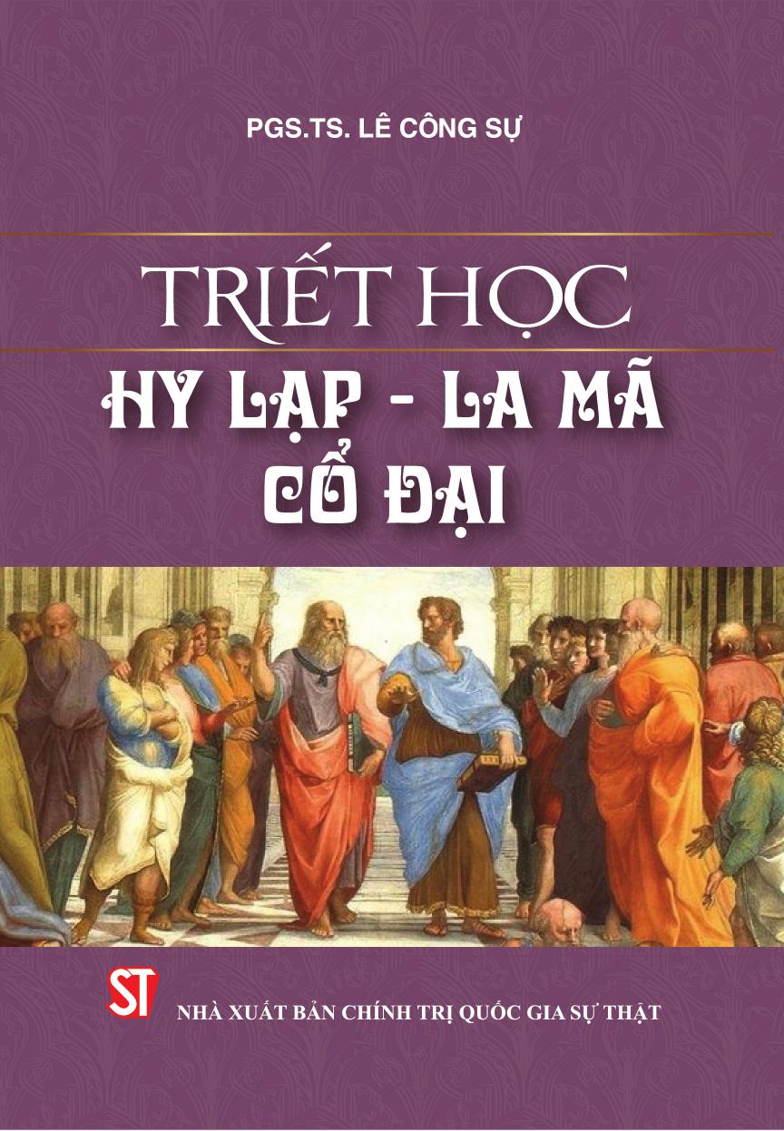 Triết Học Hy Lạp – La Mã Cổ Đại – PGS.TS. Lê Công Sự full mobi pdf epub azw3 audio [Tham Khảo]