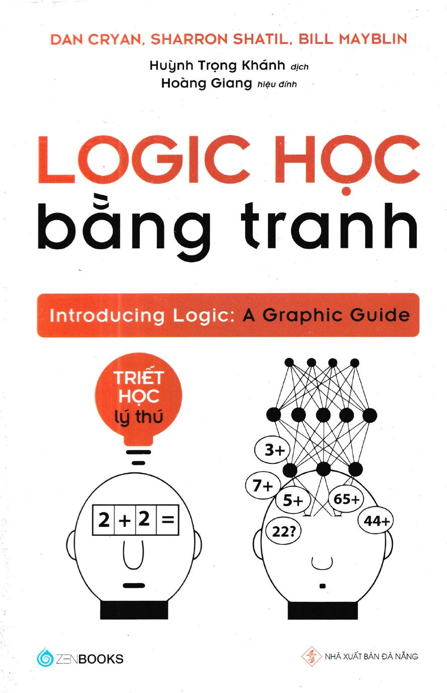 Triết Học Lý Thú – Logic Học Bằng Tranh – Dan Cryan & Sharron Shatil & Bill Mayblin & Huỳnh Trọng Khánh (dịch) full mobi pdf epub azw3 [Tư Duy]