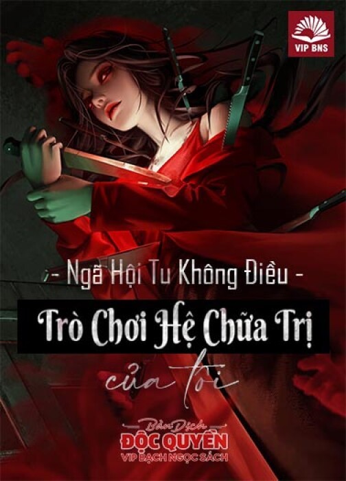 Trò Chơi Hệ Chữa Trị Của Tôi – Ngã Hội Tu Không Điều full mobi pdf epub azw3 [Trinh Thám]