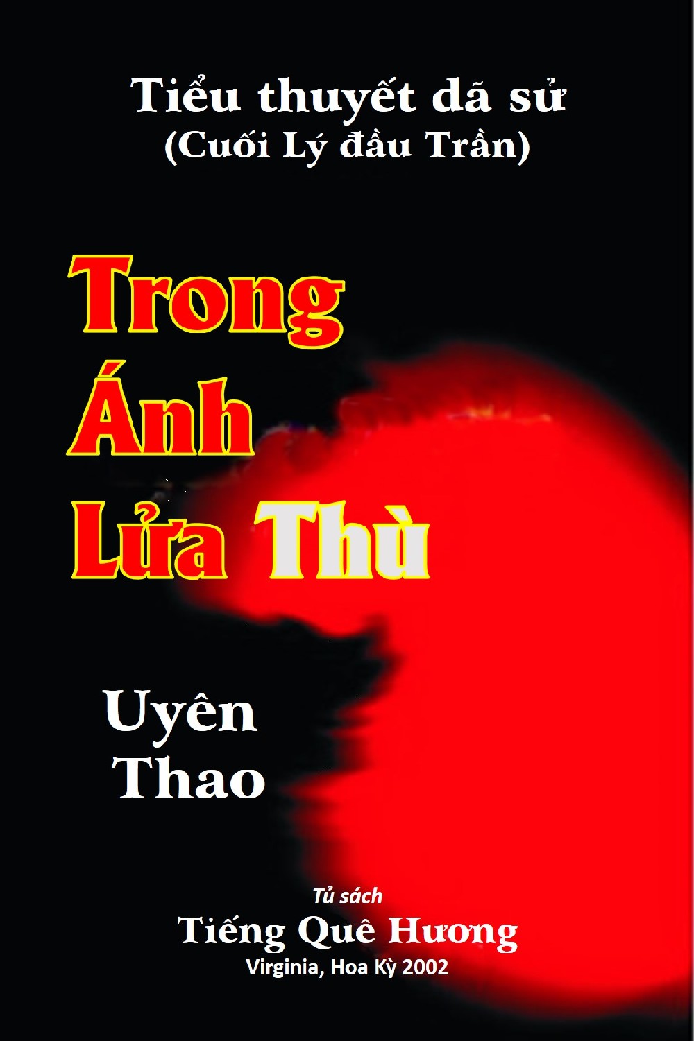 Trong Ánh Lửa Thù – Uyên Thao full prc pdf epub azw3 [Tiểu Thuyết]